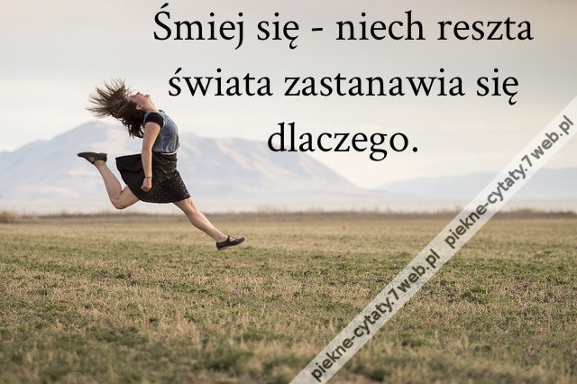Śmiej się - niech ...